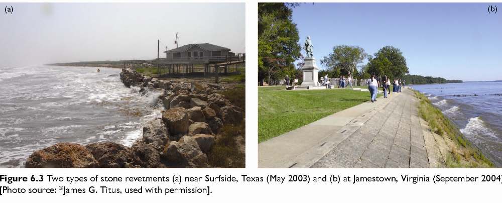 Figure 6.3 Two types of stone revetments (a) near Surfside, Texas (May 2003) and 
(b) at Jamestown, Virginia (September 2004) [Photo source: �James G. Titus, used with permission].